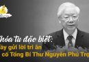Khóa Tu Đặc Biệt: Thầy Gửi Lời Tri Ân Tới Cố Tổng Bí Thư Nguyễn Phú Trọng