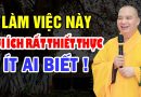 LÀM VIỆC NÀY LỢI ÍCH RẤT THIẾT THỰC ÍT AI BIẾT ĐẾN | Thầy Thích Đạo Thịnh