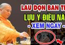 Lau Dọn Ban Thờ, Tỉa Chấn Nhang Lưu Ý Điều Này Kẻo Mang Họa Vào Nhà ( XEM NGAY )Thầy Thích Đạo Thịnh