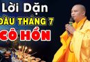 Lời Dặn Đầu Tháng 7 Âm Lịch Để Tránh Tai Ương, Rước May Mắn Tài Lộc Về Nhà, Bình An và Hạnh Phúc