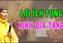 Lợi Ích Tụng Kinh Địa Tạng. Phúc Báo Cúng Dường Tôn Tượng Địa Tạng Bồ Tát.