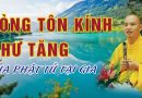 Lòng Tôn Kính Chư Tăng Của Phật Tử Tại Gia Và Tội Phỉ Báng Chính Pháp L Đ.Đ Thích Đạo Thịnh