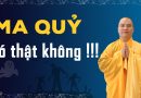 Ma, Vong Hồn, Linh Quỷ, Vong Linh Những Người Chết Có Thật Hay Không? L Đ,Đ Thích Đạo Thịnh