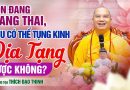 Mang Thai Có Nên Tụng Kinh Địa Tạng Không? – Công Đức Cho Mẹ & Thai Nhi | Thầy Thích Đạo Thịnh