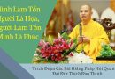 Mình Làm Tổn Người Là Họa, Người Làm Tổn Mình Là Phúc L Đ,Đ Thích Đạo Thịnh