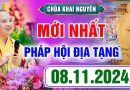 (Mới Nhất) Pháp Thoại – Khoá Tu Địa Tạng Ngày 08.11.2024 – Thầy Thích Đạo Thịnh
