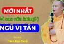 Mới Nhất, Vì Sao Nên Kiêng Ngũ Vị Tân?| Thầy Thích Đạo Thịnh