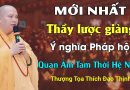 Mới Nhất. Lược Giảng Ý Nghĩa Pháp Hội Quán Âm Tam Thời Hệ Niệm| Thầy Thích Đạo Thịnh