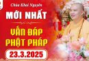 (Mới nhất – P1) Vấn Đáp Phật Pháp – Khóa Tu Địa Tạng – 23/03/2025 – Thầy Thích Đạo Thịnh