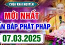 (Mới nhất – P1) Vấn Đáp Phật Pháp – Pháp Hội Địa Tạng – 07/03/2025 – Thầy Thích Đạo Thịnh