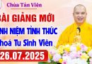 (Mới nhất) Pháp thoại “Tuổi trẻ hướng về Tỉnh thức” – Chùa Tản Viên 26/7/2025 │Thầy Thích Đạo Thịnh