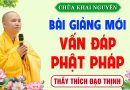 (Mới nhất) Vấn Đáp Phật Pháp – Khoá tu sinh viên “Bông Hồng Cài Áo” –  7/9/2025│Thầy Thích Đạo Thịnh