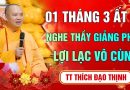 Mùng 01 Tháng 3 Âm Lịch – Ai đủ duyên nghe Thầy giảng pháp lợi lạc vô cùng – Thầy Thích Đạo Thịnh