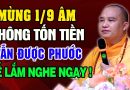 Mùng 1/9 (ÂL) Thầy Chỉ Cách Hay Không Tốn Tiền Mà Vẫn Được Phước Ai Cũng Làm Được | Thầy Đạo Thịnh