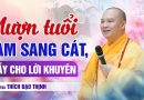 Mượn Tuổi Làm Sang Cát, Thầy Cho Lời Khuyên | Thầy Thích Đạo Thịnh