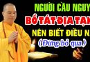 NGƯỜI CẦU NGUYỆN BỒ TÁT ĐỊA TẠNG NÊN BIẾT ĐIỀU NÀY – Thầy Thích Đạo Thịnh