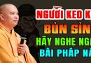 NGƯỜI KEO KẸT BỦN XỈN HÃY NGHE NGAY BÀI GIẢNG NÀY ” AI BỎ QUA TIẾC LẮM ĐẤY ”  Thầy Thích Đạo Thịnh