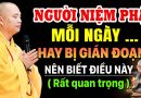 NGƯỜI NIỆM PHẬT MỖI NGÀY HAY BỊ GIÁN ĐOẠN NÊN BIẾT ĐIỀU NÀY ( QUAN TRỌNG ) | Thầy Thích Đạo Thịnh