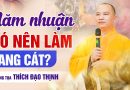 Năm Nhuận Có Nên Làm Sang Cát?| Thượng Tọa Thích Đạo Thịnh