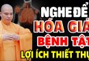 Nghe 15 Phút Mỗi Ngày Không Còn Lo Bệnh Khổ Đau Sẽ Hết LỢI ÍCH RẤT THIẾT THỰC -Thầy Thích Đạo Thịnh