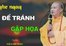 Nghe Ngay Để Tránh Gặp Họa| Thầy Thích Đạo Thịnh