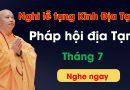 Nghi Lễ Tụng Kinh Địa Tạng Pháp Hội Địa Tạng Tháng 7