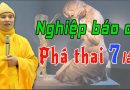 Nghiệp Báo Hiện Tiền Do Bảy Lần Phá Thai- Làm Sao Sám Hối ??