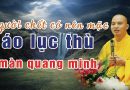 Người Chết Có Nên Mặc Áo Lục Thù Và Màn Quang Minh Không? L Đ.Đ Thích Đạo Thịnh