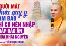 Người Mất Chưa Quy Y Tam Bảo Có Nên Nhập Tháp Báo Ân Chùa Khai Nguyên? | Thượng Tọa Thích Đạo Thịnh
