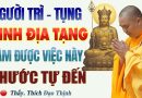 Người Thờ Bồ Tát Địa Tạng, Thọ Trì Kinh Địa Tạng Làm Được Việc Này Công Đức Phước Đức Tự Đến.