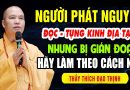 Người phát nguyện đọc tụng kinh địa tạng nhưng bị dán đoạn hãy làm theo cách này ( đừng bỏ qua )