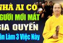 Nhà Có Người Mới Mất, Gia Quyến Người Thân Cần Làm 3 Việc Này Để Giúp Người Mất Được Siêu Thoát.