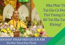Nhà Phật Tử Tại Gia Có Được Thờ Tượng Bồ Tát Địa Tạng Không? L Đ,Đ Thích Đạo Thịnh