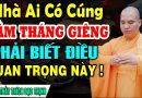 Nhà ai có CÚNG RẰM THÁNG GIÊNG phải biết điều quan trọng này – Thầy Thích Đạo Thịnh