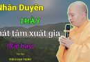 Nhân Duyên Thầy Phát Tâm Xuất Gia| Thầy Thích Đạo Thịnh