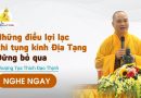 Những Điều Lợi Lạc Khi Tụng Kinh Địa Tạng Đừng Bỏ Qua |Thượng Tọa Thích Đạo Thịnh