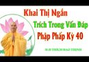 Những Đoạn Khai Thị Ngắn .Trích Trong Vấn Đáp Phập Phấp Kỳ 40
