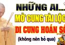 Những ai Mở Cung Tài Lộc, Di Cung Hoán Số Nên Nghe 1 Lần (VẤN ĐÁP HAY) – Thầy Thích Đạo Thịnh