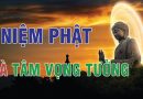 Niệm Phật Mà Tâm Vọng Tưởng. Phải Làm Thế Nào ?