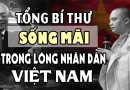 PHÁP THOẠI TRI ÂN ” Tổng Bí Thư Nguyễn Phú Trọng Sống Mãi Trong Lòng Nhân Dân Việt Nam “