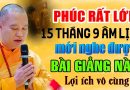 PHÚC RẤT LỚN 15 THÁNG 9 ÂM LỊCH MỚI NGHE ĐƯỢC BÀI GIẢNG NÀY LỢI ÍCH VÔ CÙNG | Thầy Thích Đạo Thịnh