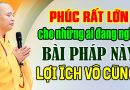 PHÚC RẤT LỚN CHO AI ĐANG NGHE BÀI PHÁP NÀY LỢI ÍCH VÔ CÙNG | PHÁP THOẠI Thầy Thích Đạo Thịnh