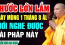 PHƯỚC LỚN LẮM MÙNG 1 THÁNG 8 ÂM LỊCH MỚI NGHE ĐƯỢC BÀI PHÁP NÀY – Thầy Thích Đạo Thịnh