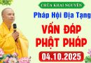 (Phần 02) Vấn Đáp Phật Pháp – Pháp Hội Địa Tạng Chùa Khai Nguyên 04/10/1025 │Thầy Thích Đạo Thịnh