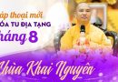 Pháp Thoại Mới Khóa Tu Địa Tạng Tháng 8 Chùa Khai Nguyên