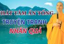 Phát Tâm Ấn Tống Truyện Tranh Nhân Quả
