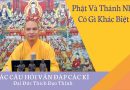 Phật Và Thánh Nhân Có Gì Khác Biệt  ! Đ,Đ Thích Đạo Thịnh