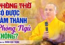 Phòng Thờ Có Được Làm Thành Phòng Ngủ Không ? – Điều Phật Tử Cần Biết | Thầy Thích Đạo Thịnh