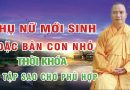 Phụ Nữ Mới Sinh Hoặc Bận Con Nhỏ Thời Khóa Tu Tập Sao Cho Phù Hợp