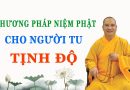 Phương Pháp Niệm Phật Cho Người Tu Tịnh Độ L Đ.Đ Thích Đạo Thịnh